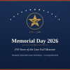 Memorial Day 2026: 250 Years of the Last Full Measure Memorial Day 2026: 250 Years of the Last Full Measure